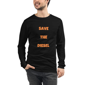 Save The Diesel Fall Edition Long Sleeve